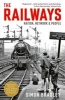 Railways - Nation, Network and People (Paperback, Main) - Simon Bradley Photo