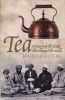 Tea: A History of the Drink That Changed the World (Paperback) - John C Griffiths Photo