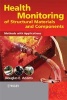 Health Monitoring of Structural Materials and Components - Methods with Applications (Hardcover) - Douglas Adams Photo