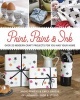 Print, Paint & Ink - 21 Modern Craft Projects for You & Your Home (Paperback) - Andie Powers Photo