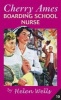 Cherry Ames - Boarding School Nurse (Hardcover, 10) - Helen Wells Photo