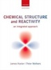 Chemical Structure and Reactivity - An Integrated Approach (Paperback, 2nd Revised edition) - James Keeler Photo