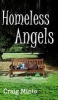 Homeless Angels (Hardcover) - Craig Minto Photo