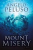 Mount Misery - A Novel (Paperback) - Angelo Peluso Photo