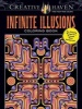 Creative Haven Infinite Illusions Coloring Book - Eye-Popping Designs on a Dramatic Black Background (Paperback) - John Wik Photo