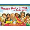 Smack-Dab in the Middle of God's Love (Hardcover) - Brennan Manning Photo