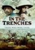 In the Trenches - Those Who Were There (Hardcover) - Rachel Bilton Photo