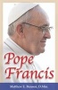 Pope Francis (Paperback) - Matthew E Bunson Photo