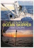 The Complete Ocean Skipper - Deep-Water Voyaging, Navigation and Yacht Management (Hardcover) - Tom Cunliffe Photo