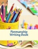 Penmanship Writing Book (Paperback) - Elizabeth S R M Cole Photo