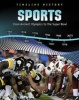 Sports: From Ancient Olympics to the Super Bowl (Paperback) - Liz Miles Photo