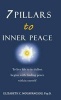 7 Pillars to Inner Peace - To Live Life to Its Fullest Begins with Finding Peace Within Oneself (Hardcover) - Psy D Elizabeth C Mouavangsou Photo