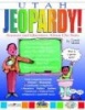 Utah Jeopardy! (Paperback) - Carole Marsh Photo