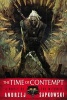 The Time of Contempt (Paperback, New) - Andrzej Sapkowski Photo