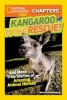 Kangaroo to the Rescue! - And More True Stories of Amazing Animal Heroes (Paperback) - National Geographic Kids Photo