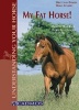 My Fat Horse! - How to Help Your Horse Lose Weight (Paperback) - Birgit van Damsen Photo