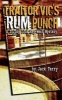 Traitor Vic's Rum Punch - A Tricky Dick Key West Mystery (Paperback) - Jack A Terry Photo