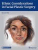 Ethnic Considerations in Facial Plastic Surgery (Hardcover) - Roxana Cobo Photo