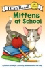 Mittens at School (Paperback) - Lola M Schaefer Photo