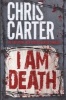 I am Death (Hardcover) - Chris Carter Photo