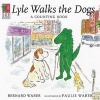 Lyle Walks the Dogs - A Counting Book (Hardcover) - Bernard Waber Photo