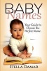 Baby Names - Meaning and Origins - Your Guide to Choose the Perfect Name for Your Baby (Paperback) - Stella Damar Photo