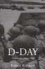 D-Day - Piercing the Atlantic Wall (Paperback) - Robert J Kershaw Photo