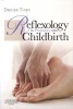 Reflexology in Pregnancy and Childbirth (Paperback) - Denise Tiran Photo