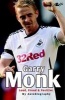  - Loud Proud and Positive - My Autobiography (Paperback) - Garry Monk Photo