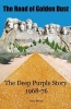 The Road of Golden Dust - The Deep Purple Story 1968-76 (Paperback) - Jerry Bloom Photo