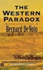 The Western Paradox - A Conservation Reader (Paperback, New) - Bernard De Voto Photo