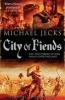 City of Fiends (Paperback) - Michael Jecks Photo