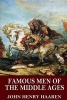 Famous Men of the Middle Ages (Paperback) - John Henry Haaren Photo