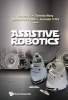 Assistive Robotics - Proceedings of the 18th International Conference on CLAWAR 2015: 18th International Conference on Climbing and Walking Robots and the Support Technologies for Mobile Machines (Hardcover) - Mohammad O Tokhi Photo