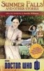 Doctor Who: Summer Falls and Other Stories (Paperback) - Amelia Williams Photo