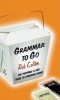 Grammar to Go - The Portable A-Zed Guide to Canadian Usage (Paperback, 2nd) - Rob Colter Photo