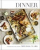 Dinner - Changing the Game (Hardcover) - Melissa Clark Photo