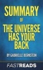 Summary of the Universe Has Your Back - By Gabrielle Bernstein - Includes Key Takeaways & Analysis (Paperback) - Fastreads Photo