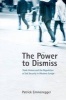 The Power to Dismiss - Trade Unions and the Regulation of Job Security in Western Europe (Hardcover) - Patrick Emmenegger Photo