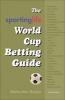 The World Cup Betting Guide 2006 (Paperback) - Malcolm Boyle Photo