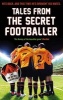 Tales from the Secret Footballer (Paperback, Main) - Anon Photo