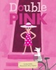 Double Pink (Paperback) - Kate Feiffer Photo