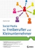 Social Media Marketing fur Freiberufler und Kleinunternehmer (German, Paperback) - Stephan Koss Photo