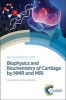 Biophysics and Biochemistry of Cartilage by NMR and MRI (Hardcover) - William Price Photo