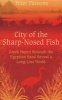 The City of the Sharp-Nosed Fish - Greek Lives in Roman Egypt (Paperback, New ed) - Peter Parsons Photo