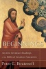 Beginnings - Ancient Christian Readings of the Biblical Creation Narratives (Paperback) - Peter Bouteneff Photo