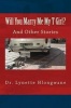 Will You Marry Me My T Girl? - And Other Stories (Paperback) - Dr Lynette Hlongwane Photo