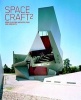 Spacecraft, v. 2 - More Fleeting Architecture and Hideouts (Hardcover) - Lukas Feireiss Photo