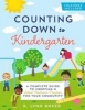 Counting Down to Kindergarten - A Complete Guide to Creating a School Readiness Program for Your Community (Paperback) - R Lynn Baker Photo