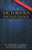 Victorious Eschatology - A Partial Preterist View (Paperback, 2nd) - Harold R Eberle Photo